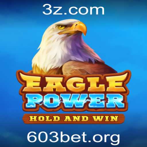 EaglePower: A Aventura de Apostas com 603 BET